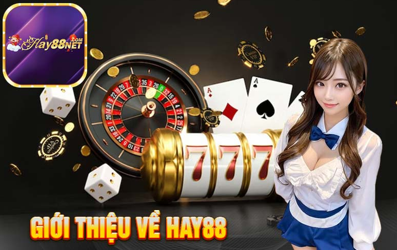 Giới thiệu nhà cái Hay88