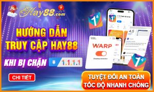 hướng dẫn truy cập hay 88 khi bị nhà mạng chặn