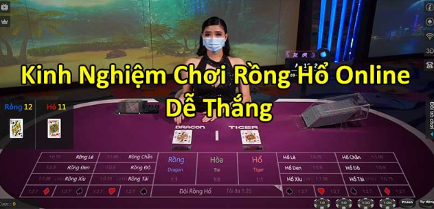 Kinh nghiệm chơi rồng hổ