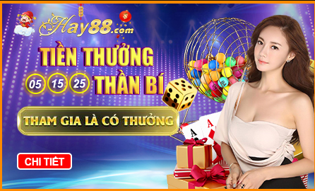 Phát thưởng ngẫu nhiên Hay88 – Sự kiện thần bí, tham gia là có thưởng