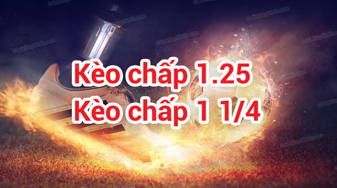 So sáng kèo 1.25 với các kèo khác