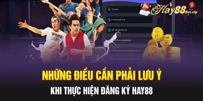 Các vấn đề thường gặp khi đăng ký tài khoản HAY88